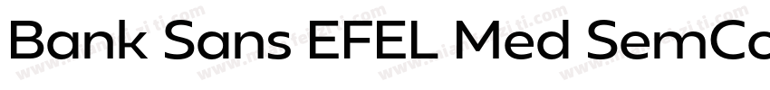 Bank Sans EFEL Med SemCon字体转换